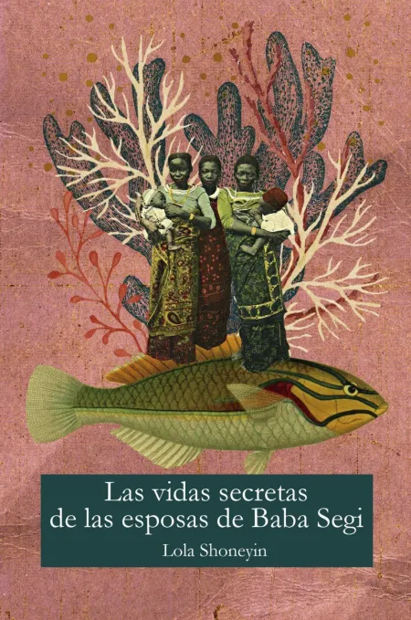 La Vida Secreta de las Esposas de Baba Segi