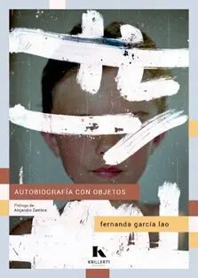 Autobiografía con Objetos