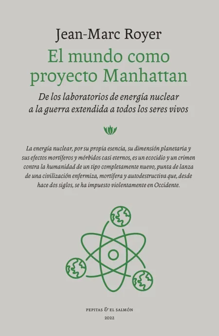 El Mundo Como Proyecto Manhattan