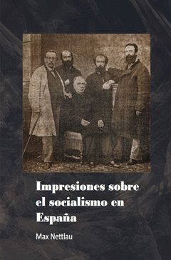 IMPRESIONES SOBRE EL SOCIALISMO EN ESPAÑA