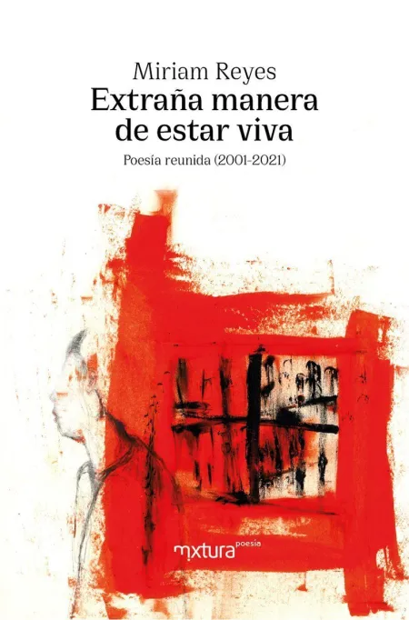 Extraña Manera de Estar Viva