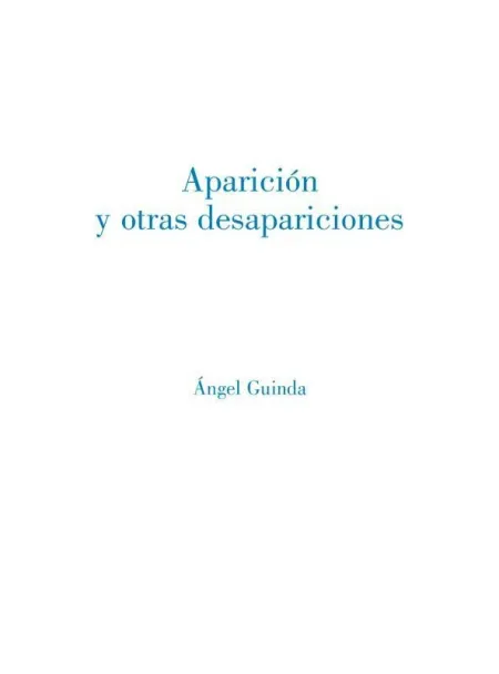 Aparición y Otras Desapariciones