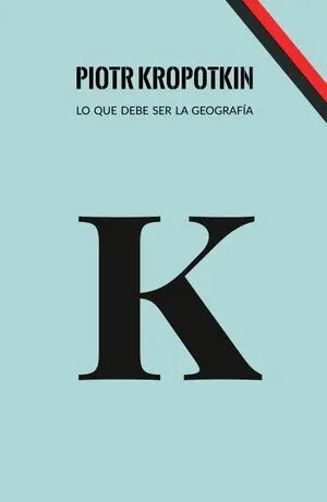 Lo que Debe Ser la Geografía