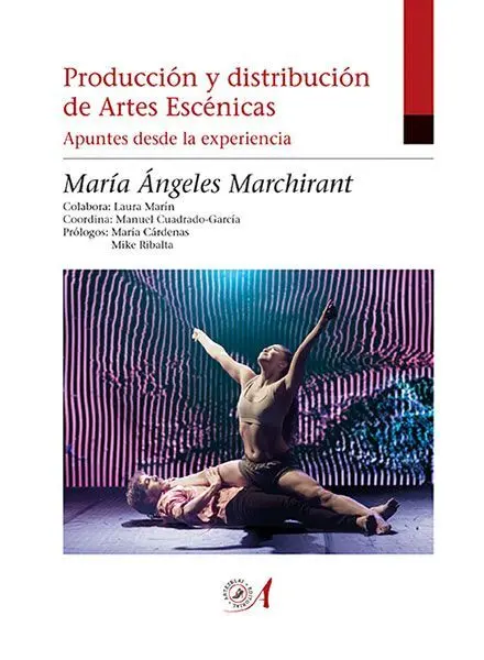 Producción y Distribución de Artes Escénicas
