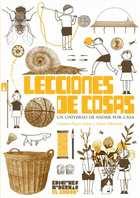 Lecciones de Cosas. Un Universo de Andar por Casa