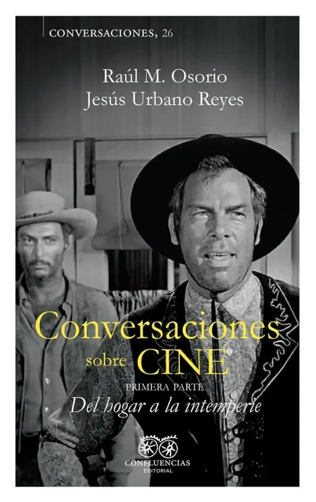 Conversaciones Sobre Cine Vol. I