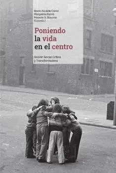 Poniendo la Vida en el Centro