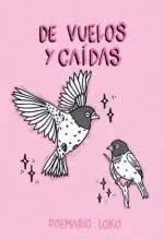 De Vuelos y Caídas