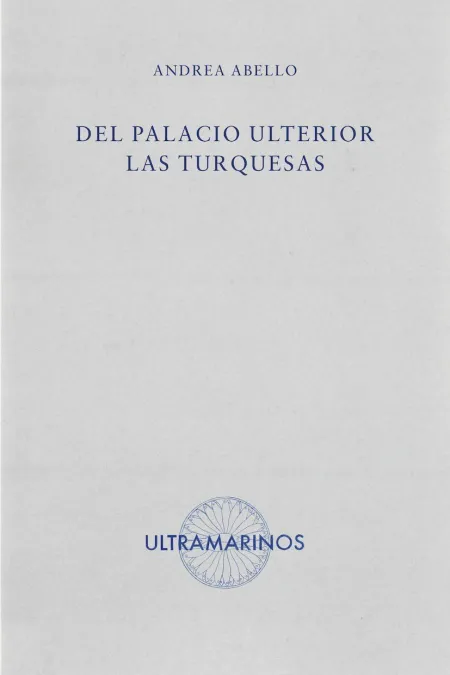 Del Palacio Ulterior las Turquesas