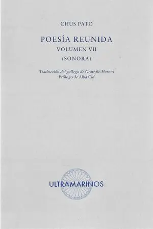 Poesía Reunida. Volumen Vii