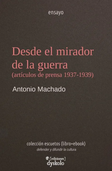 Desde el Mirador de la Guerra