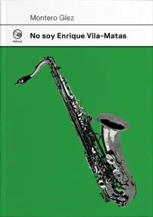 No Soy Enrique Vila-Matas