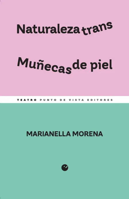 Naturaleza Trans / Muñecas de Piel