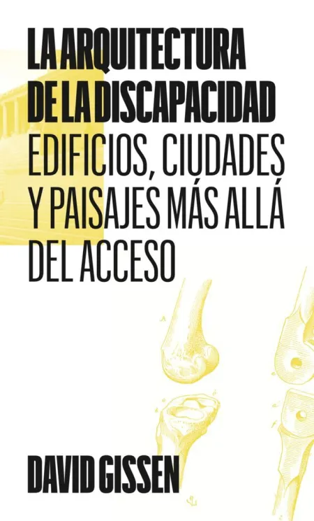 La Arquitectura de la Discapacidad
