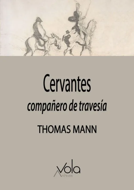 Cervantes: Compañero de Travesía