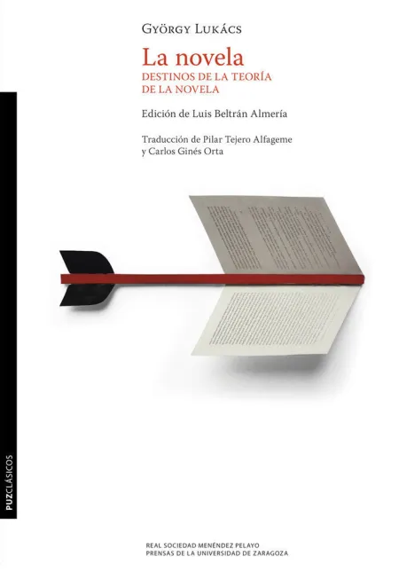 La Novela. Destinos de la Teoría de la Novela