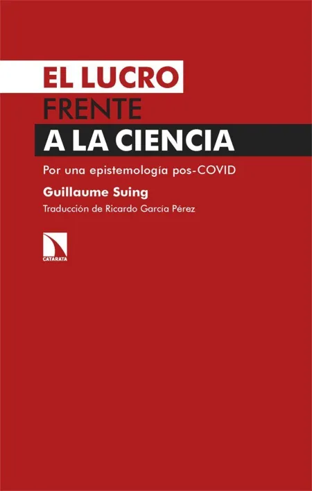 El Lucro Frente a la Ciencia