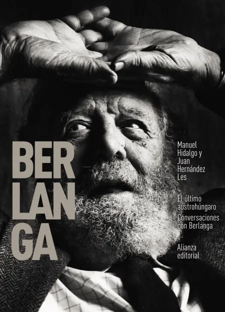 El Último Austrohúngaro. Conversaciones con Berlanga