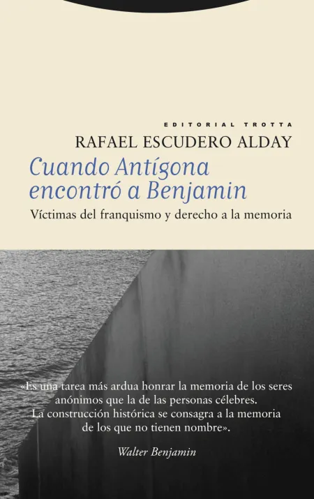 Cuando Antígona Encontró a Benjamin