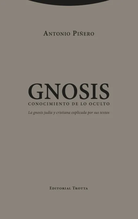 Gnosis. Conocimiento de lo Oculto