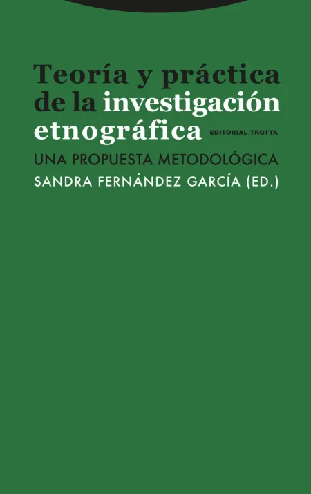 Teoría y Práctica de la Investigación Etnográfica