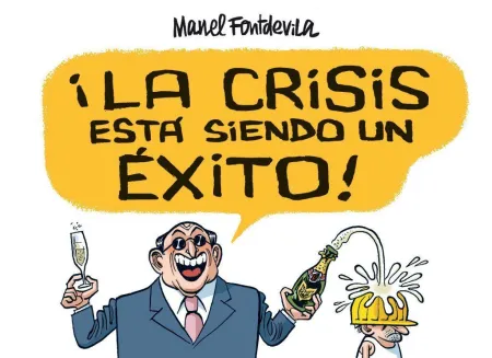 ¡La Crisis está Siendo un Éxito!
