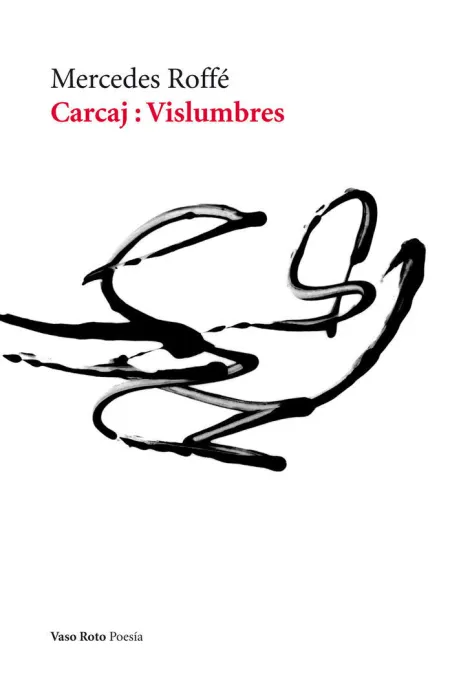 Carcaj : Vislumbres