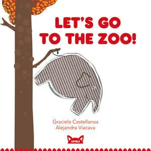 Let's Go To The Zoo