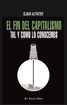 El Fin del Capitalismo Tal y Como lo Conocemos