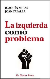 La Izquierda Como Problema