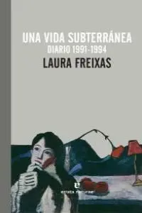 Una Vida Subterránea
