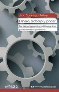 Dinero, Trabajo y Poder