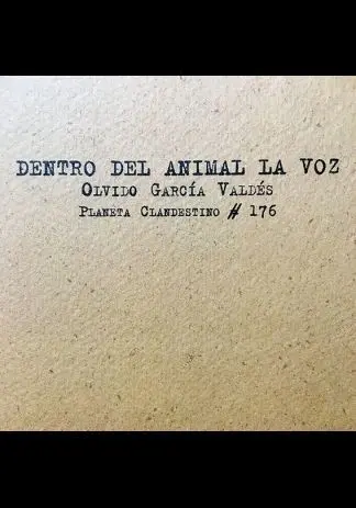 Dentro del Animal la Voz