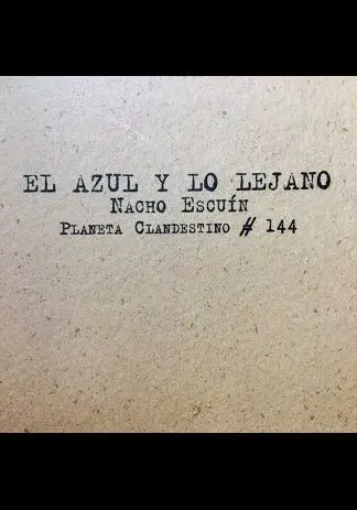 El Azul y lo Lejano