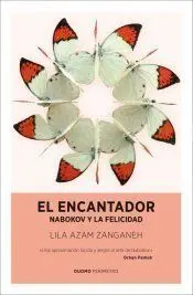 El Encantador. Nabokov y la Felicidad