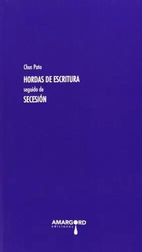 TR(SP)05. HORDAS DE ESCRITURA. SEGUIDO DE SECESION (POESIA)