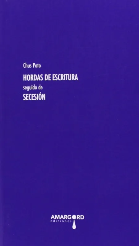 Tr(Sp)05. Hordas de Escritura. Seguido de Secesion (Poesia)