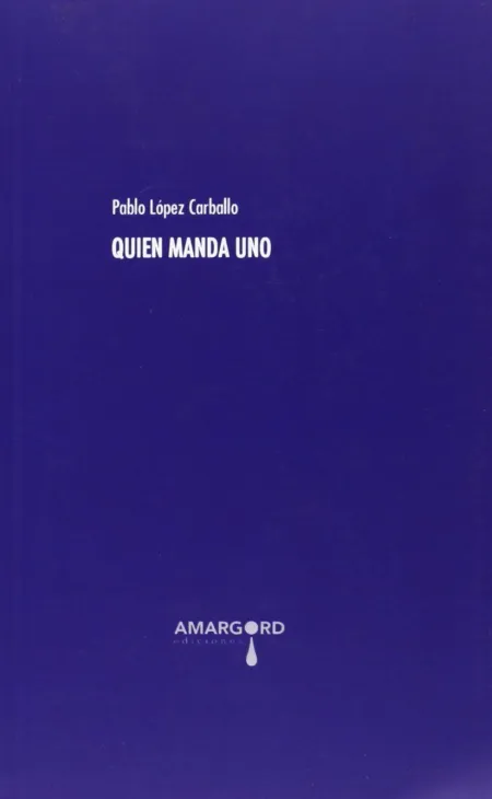 Quien Manda Uno