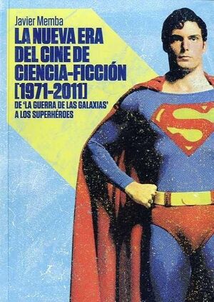 NUEVA ERA DEL CINE DE CIENCIA-FICCION 1971-2011