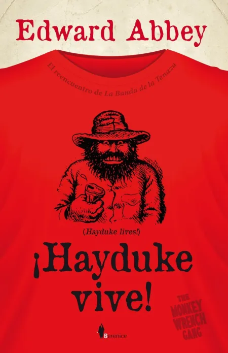 ¡Hayduke Vive!