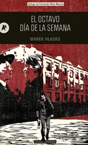 El Octavo Día de la Semana