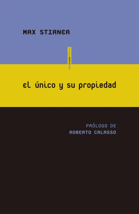 El Único y Su Propiedad