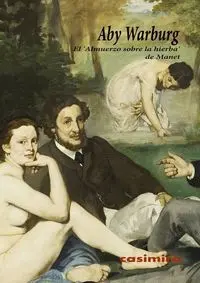 El 'Almuerzo Sobre la Hierba' de Manet 2ªed