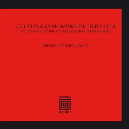 Cultura Es Nombre de Derrota
