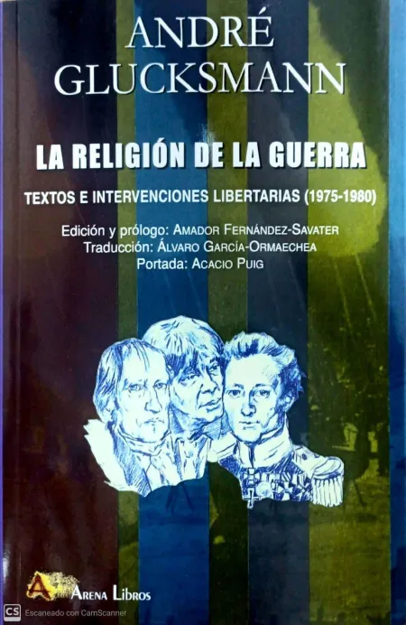 Religion de la Guerra Textos e Intervenciones Libertarias