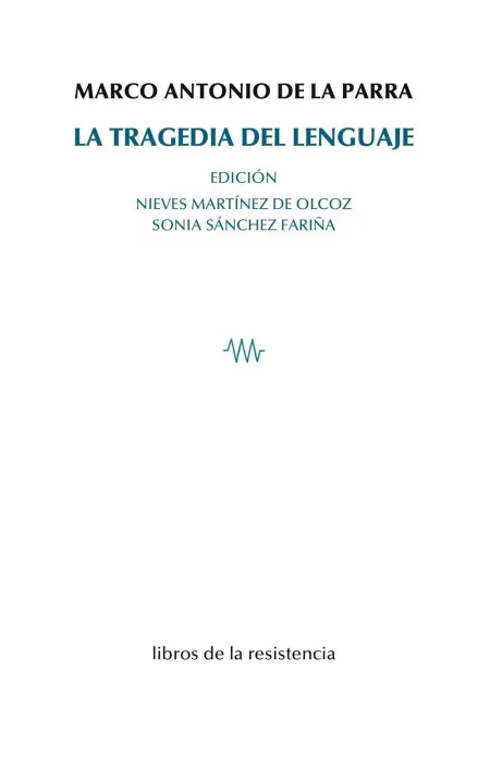 La Tragedia del Lenguaje