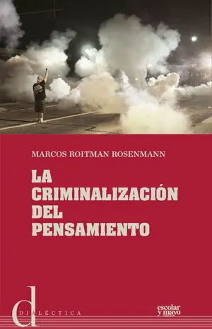 La Criminalización del Pensamiento