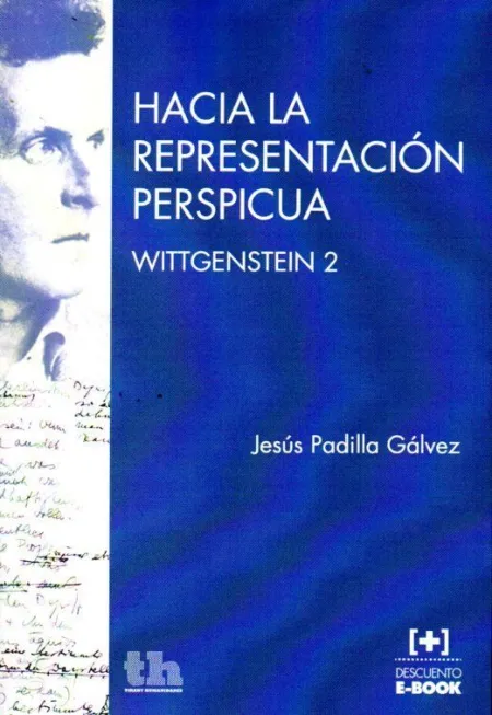 Hacia la Representación Perspicua Wittgenstein 2