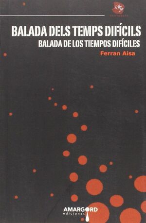 BALADA DE LOS TIEMPOS DIFICILES