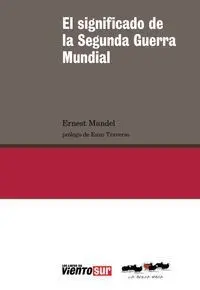 El Significado de la Segunda Guerra Mundial